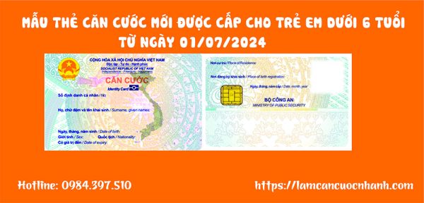 Mẫu thẻ căn cước mới được cấp cho trẻ em dưới 6 tuổi từ ngày 01/07/2024