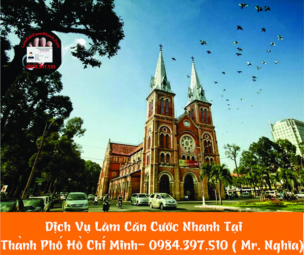 Làm Căn Cước Nhanh Thành Phố Hồ Chí Minh| LamCanCuocNhanh