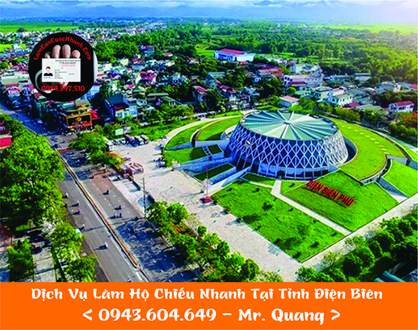 Dịch Vụ Làm Hộ Chiếu Nhanh Tại Tỉnh Điện Biên - 0943.604.649