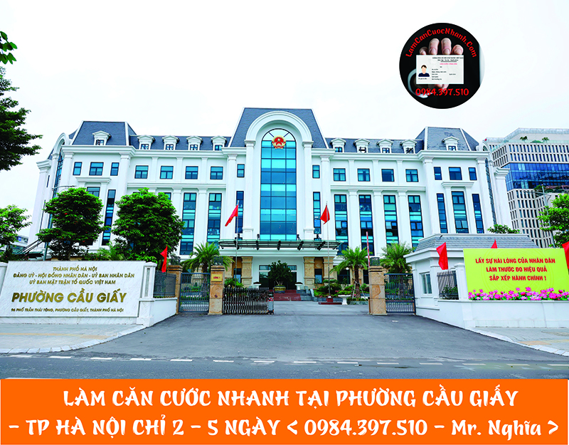 Làm Căn Cước Nhanh Tại PHƯỜNG CẦU GIẤY
