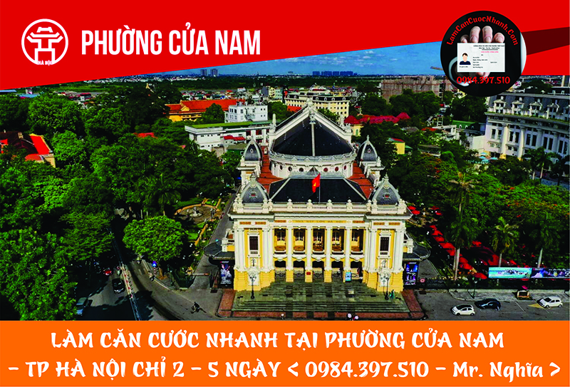 Làm Căn Cước Nhanh Tại Phường CỬA NAM