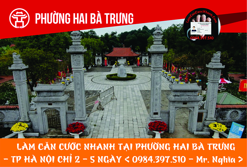 Làm Căn Cước Nhanh Tại PHƯỜNG HAI BÀ TRƯNG