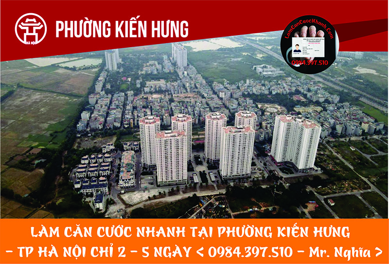 Làm Căn Cước Nhanh Tại PHƯỜNG KIẾN HƯNG