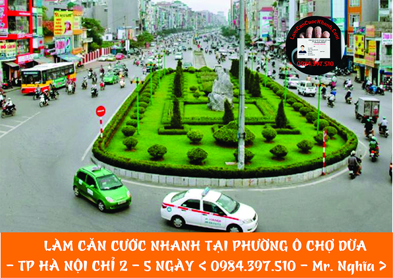 Làm Căn Cước Nhanh Tại PHƯỜNG Ô CHỢ DỪA