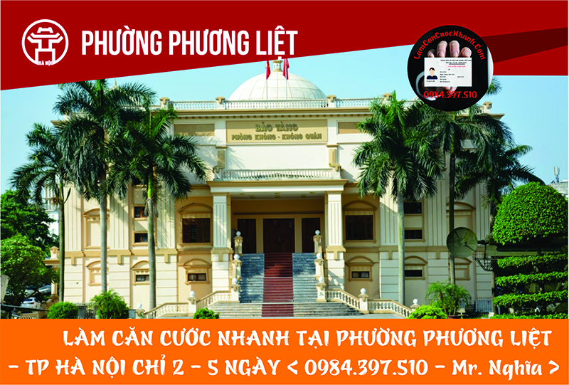 Làm Căn Cước Nhanh Tại PHƯỜNG PHƯƠNG LIỆT