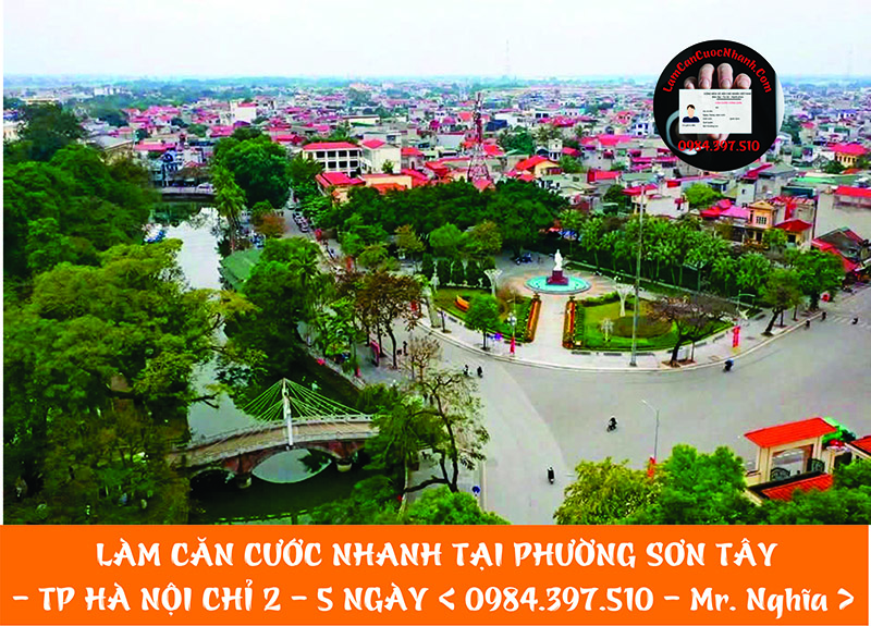 Làm Căn Cước Nhanh Tại PHƯỜNG SƠN TÂY