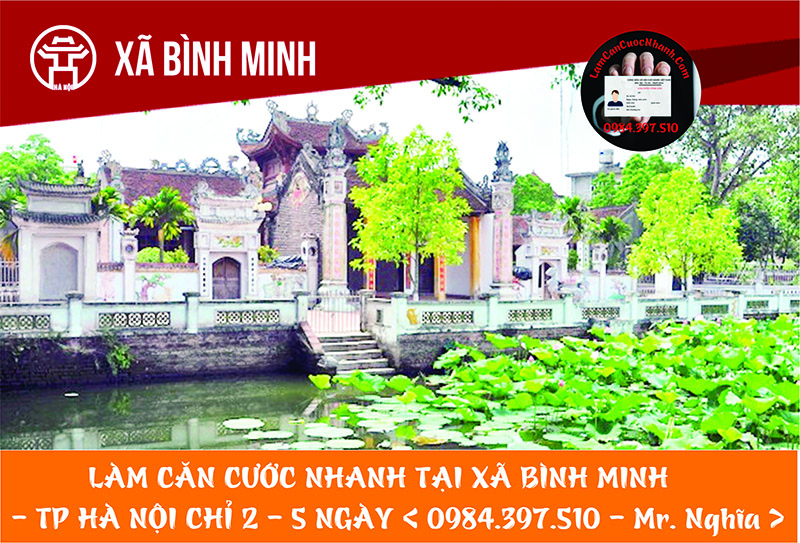 Làm Căn Cước Nhanh Tại XÃ BÌNH MINH