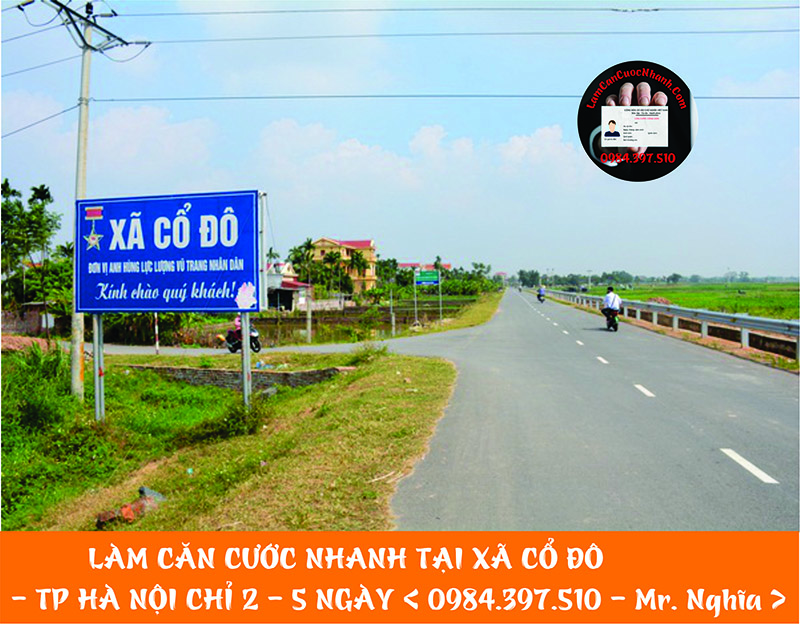 Làm Căn Cước Nhanh Tại XÃ CỔ ĐÔ