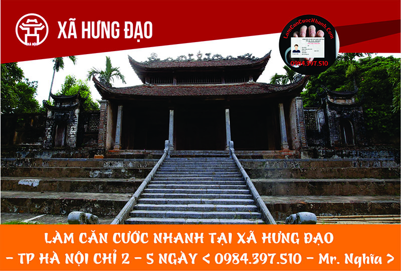 Làm Căn Cước Nhanh Tại XÃ HƯNG ĐẠO