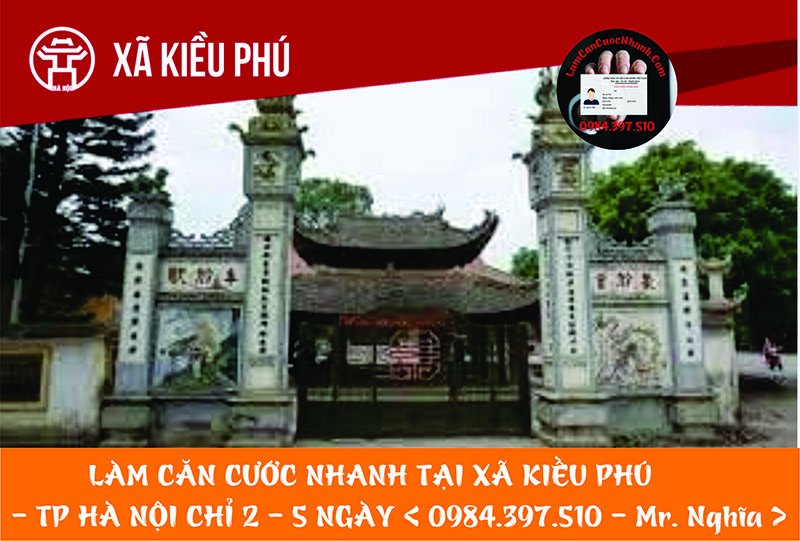 Làm Căn Cước Nhanh Tại XÃ KIỀU PHÚ