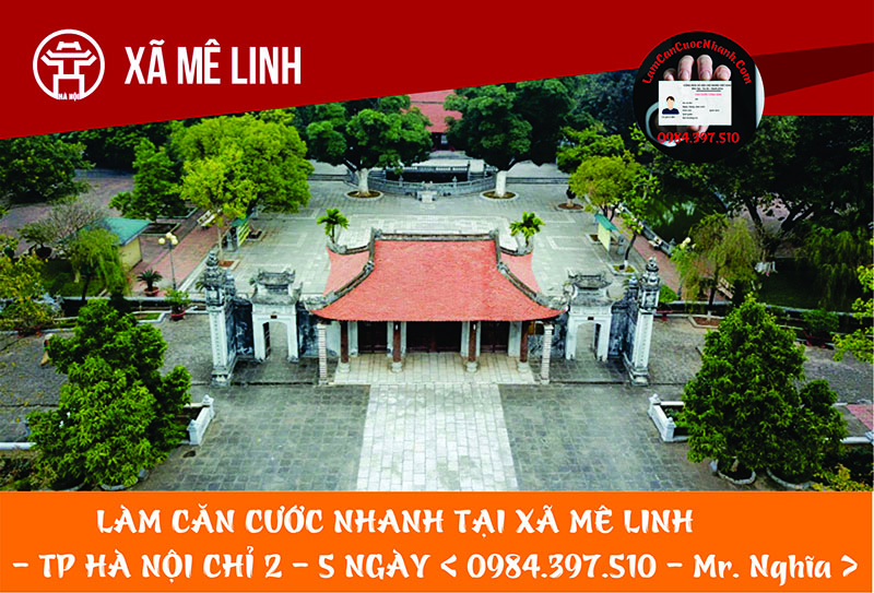 Làm Căn Cước Nhanh Tại XÃ MÊ LINH