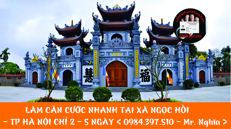 Làm Căn Cước Nhanh Tại XÃ NGỌC HỒI