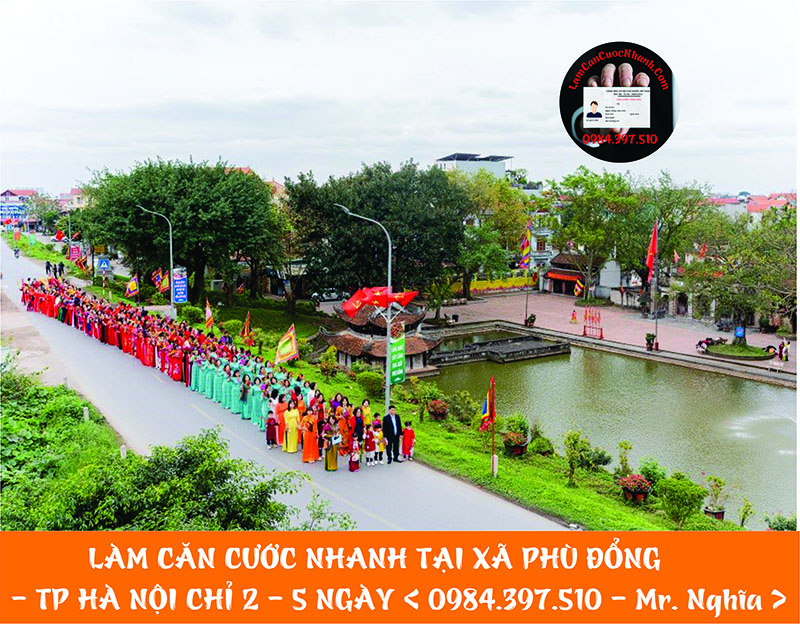 Làm Căn Cước Nhanh Tại XÃ PHÙ ĐỔNG