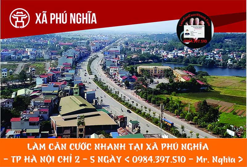 Làm Căn Cước Nhanh Tại XÃ PHÚ NGHĨA