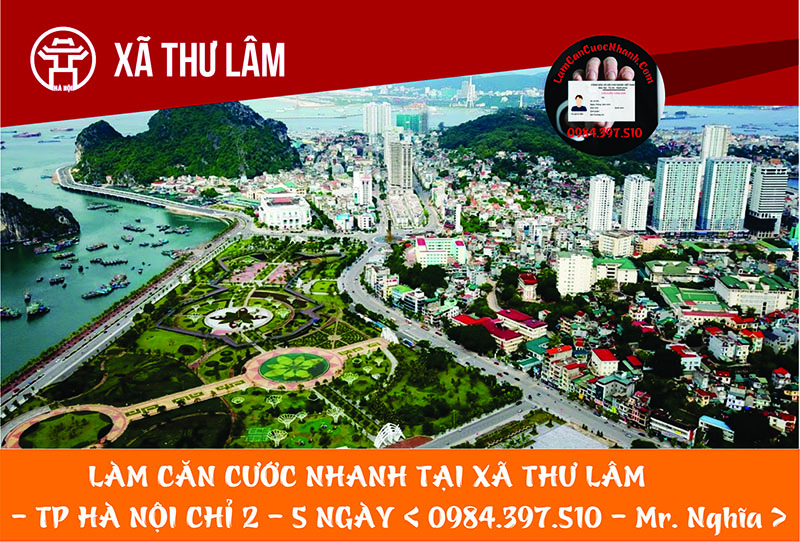 Làm Căn Cước Nhanh Tại XÃ THƯ LÂM
