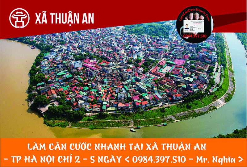 Làm Căn Cước Nhanh Tại XÃ THUẬN AN