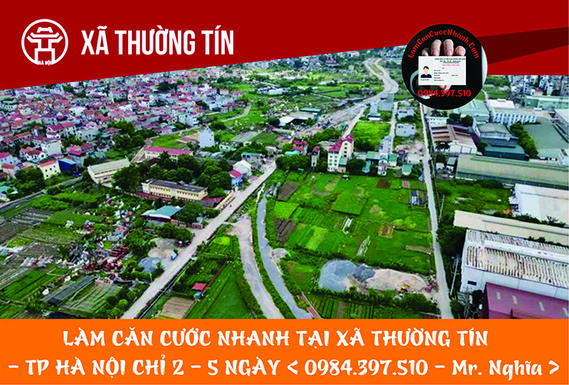 Làm Căn Cước Nhanh Tại XÃ THƯỜNG TÍN